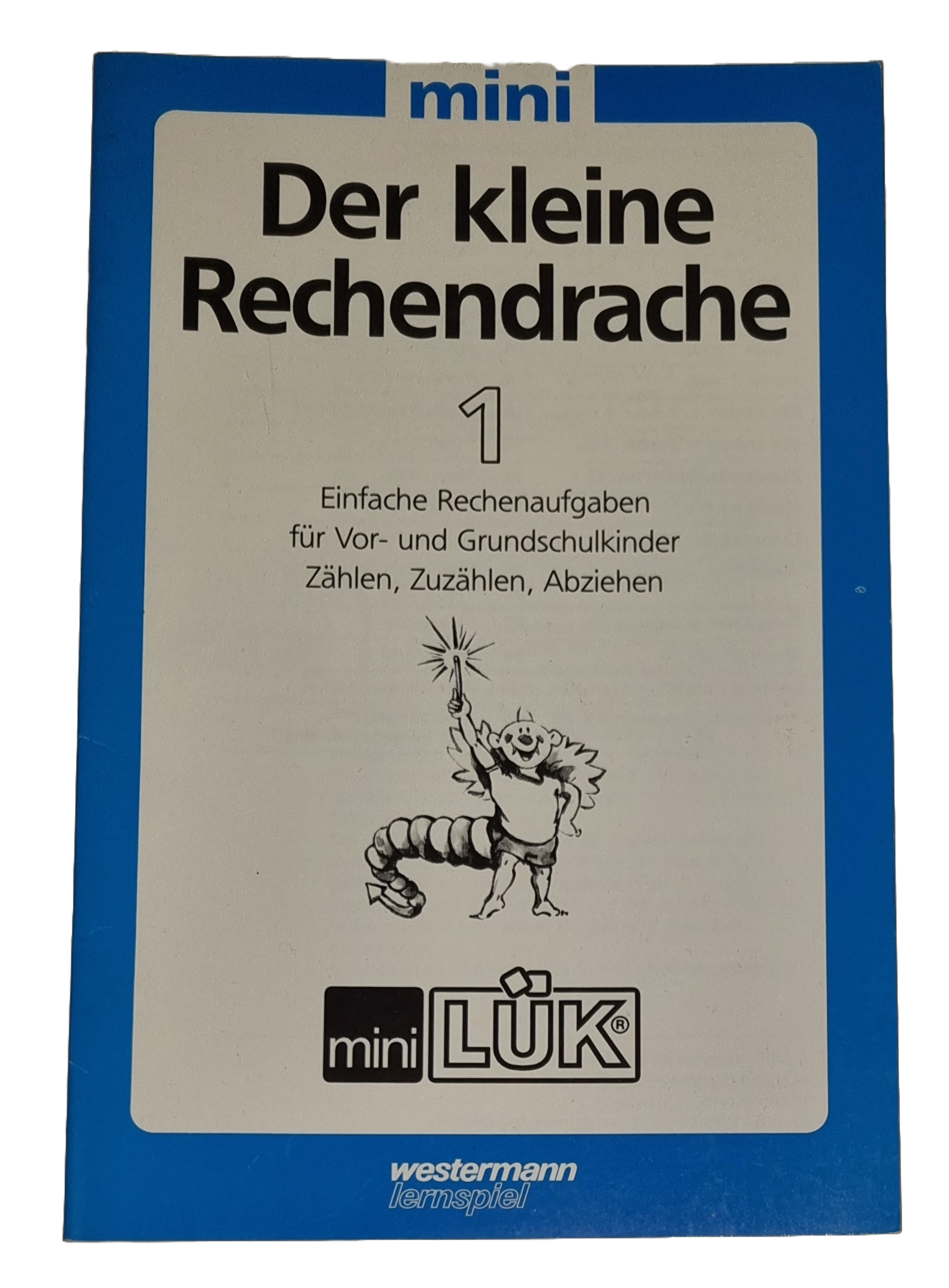 Mini Lük Heft Der kleine Rechendrache 1 Einfache Rechenaufgaben für Vor- und Grundschulkinder