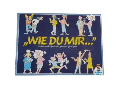 Schmidt Wie du mir...