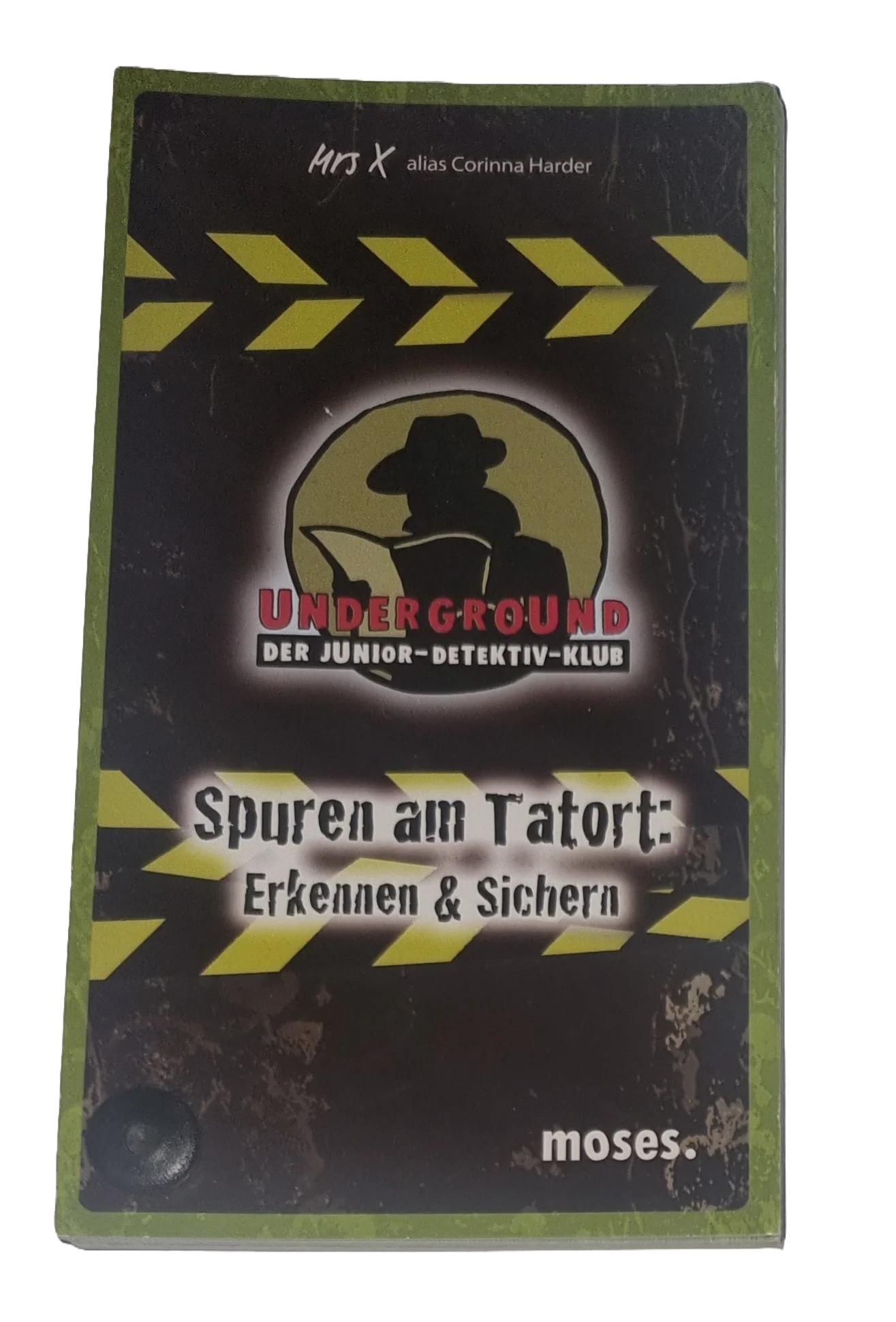 Moses Underground Spuren am Tatort: erkennen und sichern